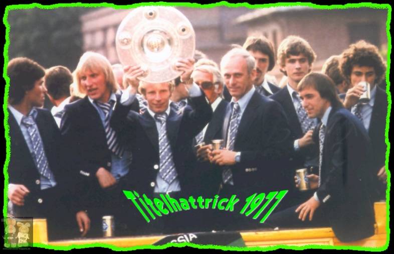 Titelhattrick 1977 - Borussia war die erste Mannschaft der das gelang !!